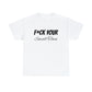 F*ck your small town Unisex Cotton Tee