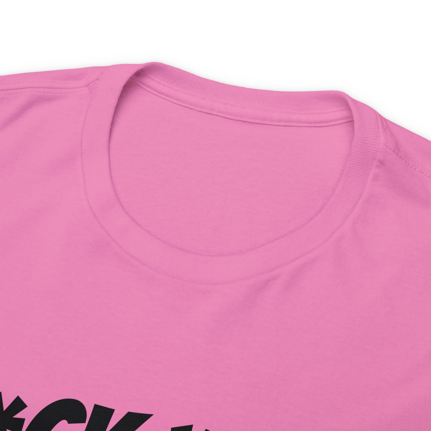 F*ck your small town Unisex Cotton Tee